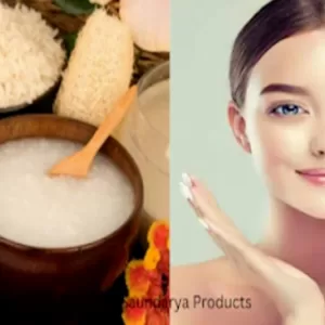 Rice Water for Skin Benefits and Uses