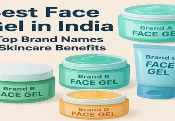 Best Face Gel in India