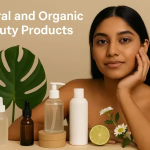 Natural and Organic Beauty Products
