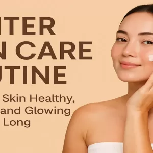 winter skin care routine